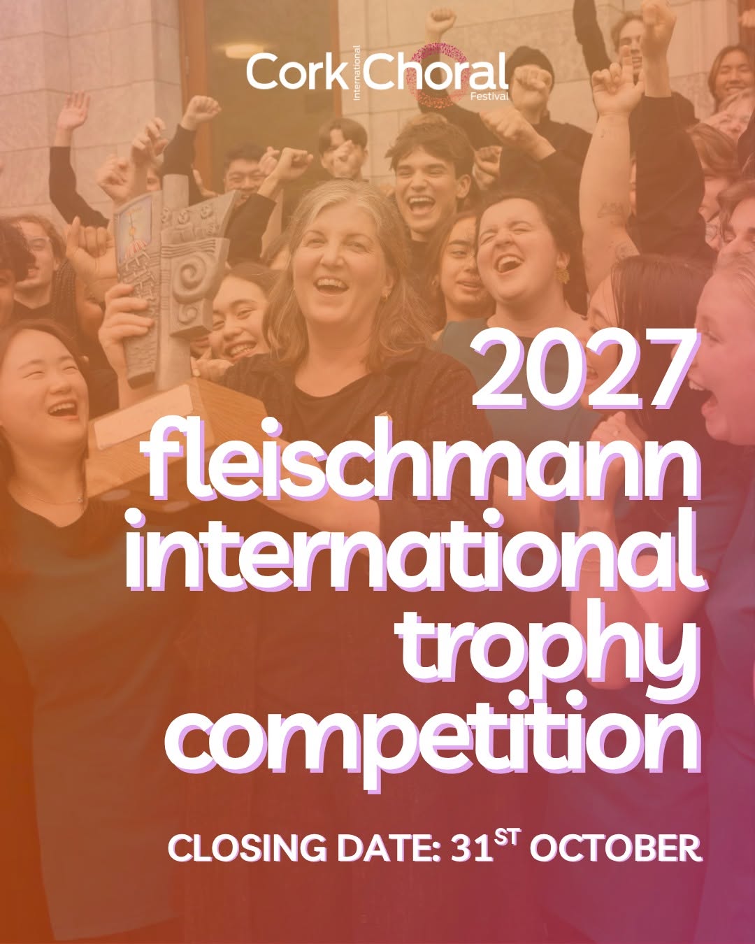 ⏳Don't let summer fly by—register for the 2027 Fleischmann International Trophy Competition! Bring your choir to Cork on 28th April...